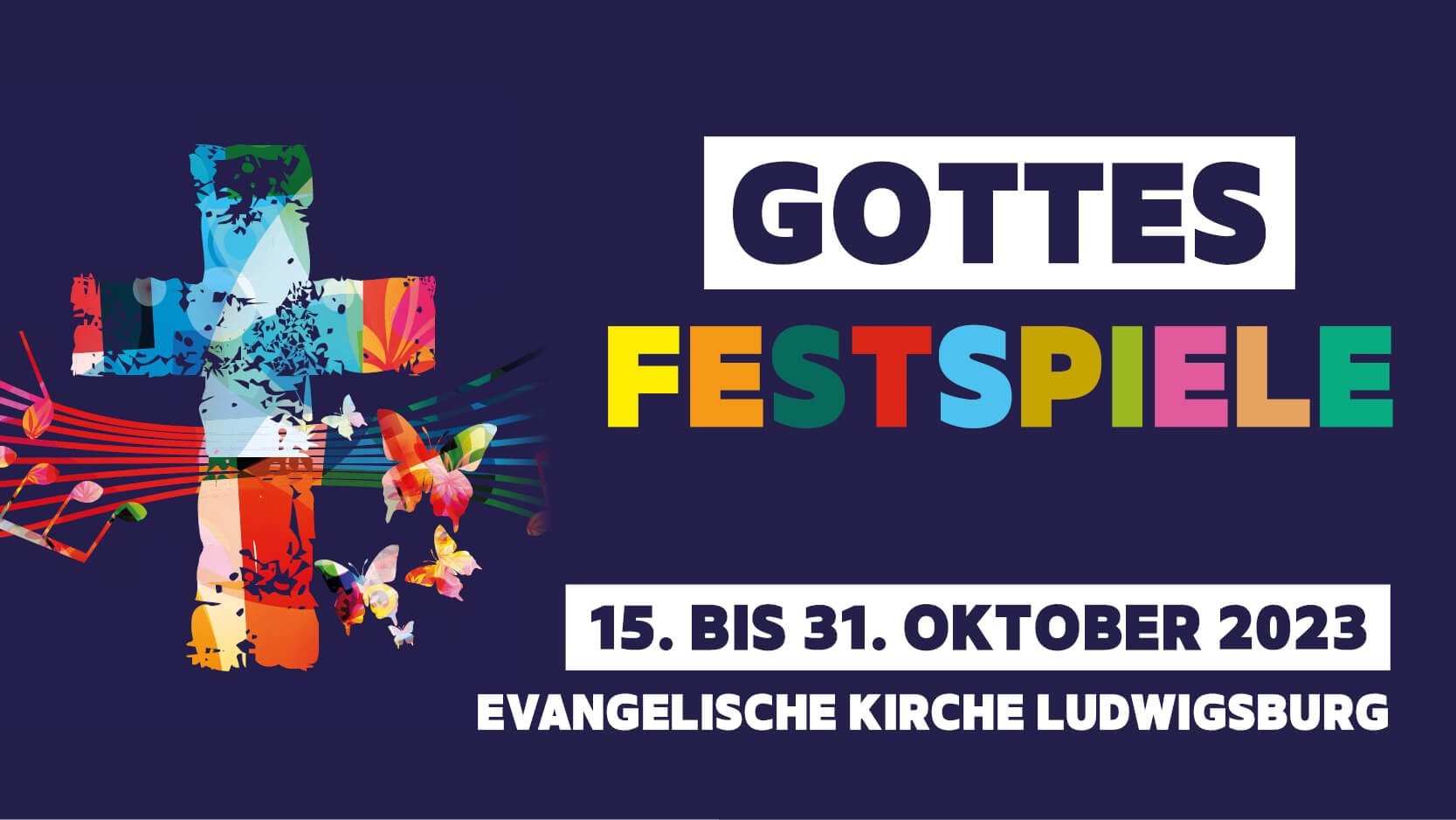 Gottesfestspiele 2023 Ludwigsburg